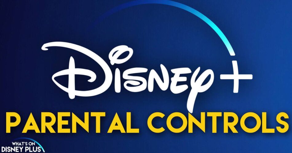 Disney Plus Parental Controls